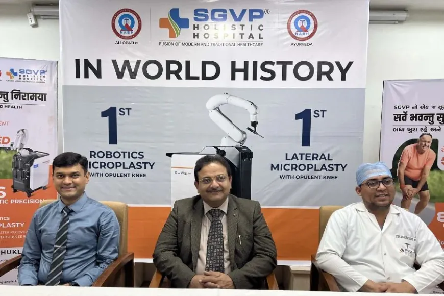 World’s first fully active robotic microplasty surgery performed at SGVP Holistic Hospital Ahmedabad